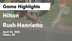 Hilton  vs Rush-Henrietta  Game Highlights - April 25, 2023