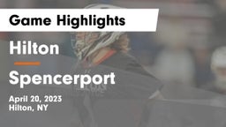 Hilton  vs Spencerport  Game Highlights - April 20, 2023