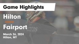 Hilton  vs Fairport  Game Highlights - March 26, 2024