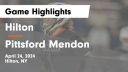 Hilton  vs Pittsford Mendon  Game Highlights - April 24, 2024