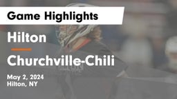 Hilton  vs Churchville-Chili  Game Highlights - May 2, 2024