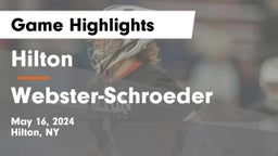 Hilton  vs Webster-Schroeder  Game Highlights - May 16, 2024