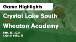 Crystal Lake South  vs Wheaton Academy  Game Highlights - Feb. 23, 2024