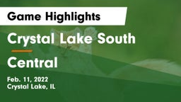 Crystal Lake South  vs Central  Game Highlights - Feb. 11, 2022