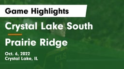 Crystal Lake South  vs Prairie Ridge Game Highlights - Oct. 6, 2022