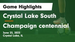 Crystal Lake South  vs Champaign centennial Game Highlights - June 23, 2023