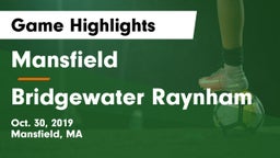 Mansfield  vs Bridgewater Raynham  Game Highlights - Oct. 30, 2019