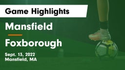 Mansfield  vs Foxborough  Game Highlights - Sept. 13, 2022