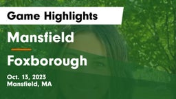 Mansfield  vs Foxborough  Game Highlights - Oct. 13, 2023