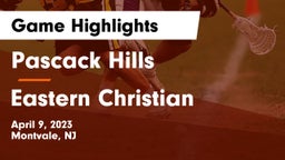 Pascack Hills  vs Eastern Christian Game Highlights - April 9, 2023