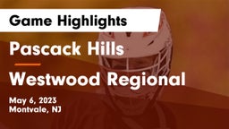 Pascack Hills  vs Westwood Regional  Game Highlights - May 6, 2023