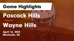 Pascack Hills  vs Wayne Hills  Game Highlights - April 16, 2024