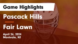 Pascack Hills  vs Fair Lawn  Game Highlights - April 26, 2024