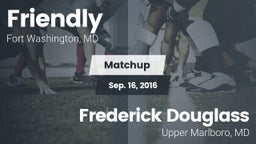 Matchup: Friendly vs. Frederick Douglass  2016