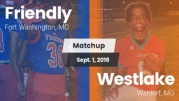 Matchup: Friendly vs. Westlake  2018