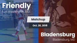 Matchup: Friendly vs. Bladensburg  2018