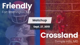 Matchup: Friendly vs. Crossland  2019