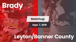 Matchup: Brady vs. Leyton/Banner County 2018