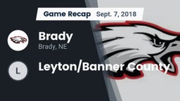 Recap: Brady  vs. Leyton/Banner County 2018