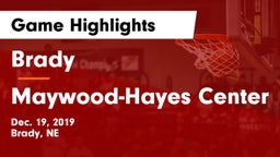 Brady  vs Maywood-Hayes Center Game Highlights - Dec. 19, 2019
