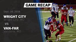 Recap: Wright City  vs. Van-Far  2016