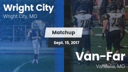 Matchup: Wright City High vs. Van-Far  2017