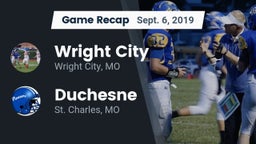 Recap: Wright City  vs. Duchesne  2019