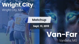 Matchup: Wright City High vs. Van-Far  2019