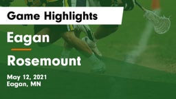 Eagan  vs Rosemount  Game Highlights - May 12, 2021