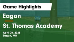Eagan  vs St. Thomas Academy   Game Highlights - April 20, 2023