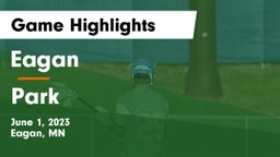 Eagan  vs Park  Game Highlights - June 1, 2023