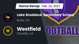 Recap: Lake Braddock Secondary School vs. Westfield  2021