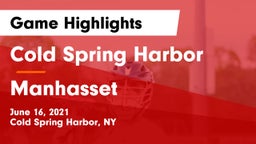 Cold Spring Harbor  vs Manhasset  Game Highlights - June 16, 2021