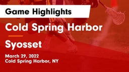 Cold Spring Harbor  vs Syosset  Game Highlights - March 29, 2022