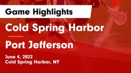 Cold Spring Harbor  vs Port Jefferson  Game Highlights - June 4, 2022