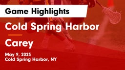 Cold Spring Harbor  vs Carey  Game Highlights - May 9, 2023