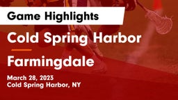 Cold Spring Harbor  vs Farmingdale  Game Highlights - March 28, 2023