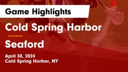 Cold Spring Harbor  vs Seaford  Game Highlights - April 30, 2024