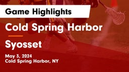 Cold Spring Harbor  vs Syosset  Game Highlights - May 3, 2024