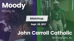 Matchup: Moody  vs. John Carroll Catholic  2017