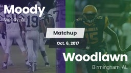 Matchup: Moody  vs. Woodlawn  2017