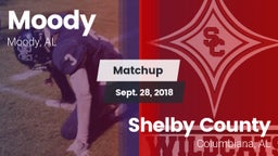 Matchup: Moody  vs. Shelby County  2018