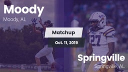 Matchup: Moody  vs. Springville  2019