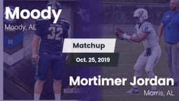 Matchup: Moody  vs. Mortimer Jordan  2019