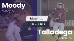 Matchup: Moody  vs. Talladega  2019