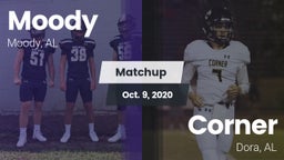 Matchup: Moody  vs. Corner  2020