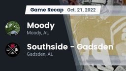 Recap: Moody  vs. Southside  - Gadsden 2022