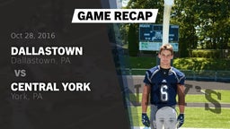 Recap: Dallastown  vs. Central York  2016