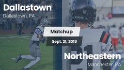 Matchup: Dallastown High vs. Northeastern  2018