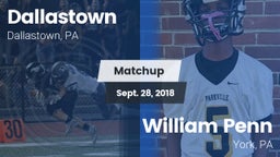 Matchup: Dallastown High vs. William Penn  2018